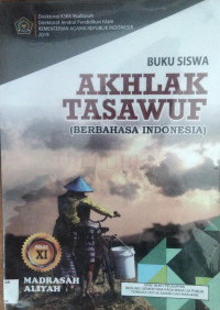 Image of AKHLAK TASAWUF (Berbahasa Indonesia) KELAS 11