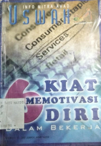 Image of KIAT MEMOTIVASI DIRI DALAM BEKERJA