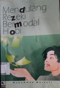 Image of Mendulang Rezeki Bermodal Hobi