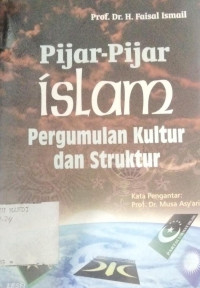 Image of PIJAR-PIJAR ISLAM Pergumulan Kultur dan Strktur