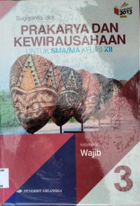 PRAKARYA & KEWIRAUSAHAAN KELAS 12